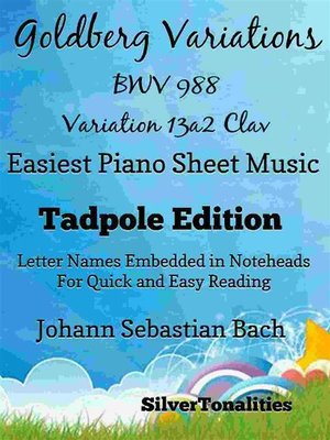 cover image of Goldberg Variations BWV 988 13a2 Clav Easiest Piano Sheet Music Tadpole Edition